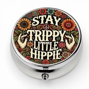 Stay Trippy Little Hippie Round 3 Section Mirrored Portable Medication Case